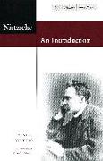 Nietzsche: An Introduction