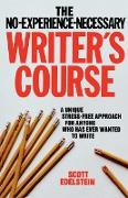 No Experience Necessary Writer's Course