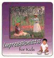 Impressionists for Kids