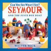 Can You See What I See?: Seymour Builds a Boat: Picture Puzzles to Search and Solve