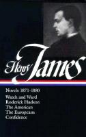 Henry James: Novels 1871-1880 (LOA #13)