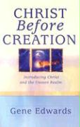 Christ Before Creation