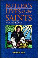 Butler's Lives of the Saints: November, Volume 11: New Full Edition