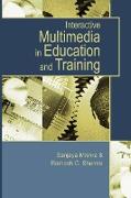 Interactive Multimedia in Education and Training