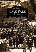 Oak Park, Illinois: Continuity and Change