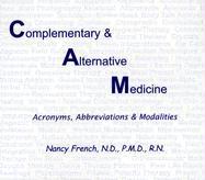 Complementary & Alternative Medicine: Acronyms, Abbreviations & Modalities
