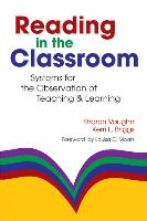 Reading in the Classroom: Systems for the Observation of Teaching and Learning