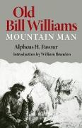Old Bill Williams, Mountain Man, Volume 61
