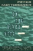 On the River Styx: And Other Stories