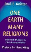 One Earth, Many Religions: Multifaith Dialogue and Global Responsibility