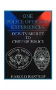 One Police Officer's Experiences