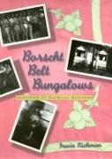 Borscht Belt Bungalows: Memories of Catskill Summers