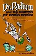 Dr. Radium And The Gizmos Of Boola Boola! Volume 2