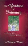 The Gardens of Intimacy: An Allegorical Reflection on the Pursuit of Intimacy
