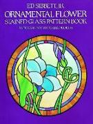 Ornamental Flower Stained Glass Pattern Book: 83 Designs for Workable Projects