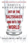 Out of the Saltshaker & Into the World: Evangelism as a Way of Life