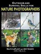 Outdoor and Survival Skills for Nature Photographers