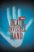 Death by an Invisible Hand