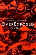 Over Exposed: Essays on Contemporary Photography