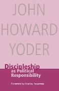 Discipleship as Political Responsibility