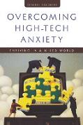 Overcoming High Tech Anxiety