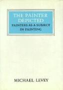 The Painter Depicted: Painters as a Subject in Painting