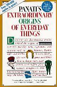 Extraordinary Origins of Everyday Things