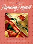 Papering Projects Etc