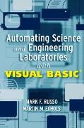 Automating Science and Engineering Laboratories with Visual Basic