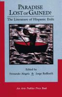 Paradise Lost or Gained? the Literature of Hispanic Exile