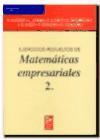 Ejercicios resueltos de matemáticas empresariales 2