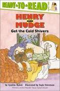 Henry and Mudge Get the Cold Shivers: Ready-To-Read Level 2