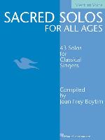 Sacred Solos for All Ages - Medium Voice: Medium Voice Compiled by Joan Frey Boytim
