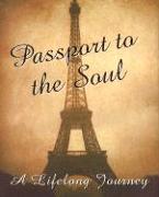 Passport to the Soul [With 24k Gold-Plated Charm]