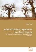 British Colonial Legacies in Northern Nigeria