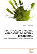STATISTICAL AND RELATED APPROACHES TO PATTERN RECOGNITION