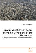 Spatial Variations of Socio-Economic Conditions of the Urban Poor