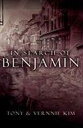 In Search of Benjamin