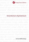 Urocriterium chymiatricum