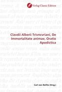 Clavdii Alberii Trivncvriani, De Immortalitate animae, Oratio Apodictica