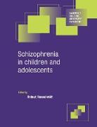 Schizophrenia in Children and Adolescents