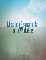 Measuring Respirator Use in the Workplace