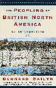 The Peopling of British North America: An Introduction