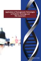 Applications of Toxicogenomic Technologies to Predictive Toxicology and Risk Assessment