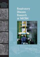 Respiratory Diseases Research at Niosh: Reviews of Research Programs of the National Institute for Occupational Safety and Health