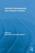 Narrative Developments from Chaucer to Defoe