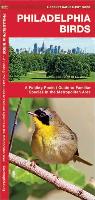 Philadelphia Birds: A Folding Pocket Guide to Familiar Species in the Metropolitan Area