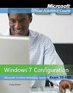 Exam 70-680: Windows 7 Configuration with Lab Manual Set