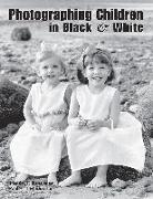 Photographing Children in Black & White