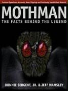 A Mothman: The Facts Behind the Legend